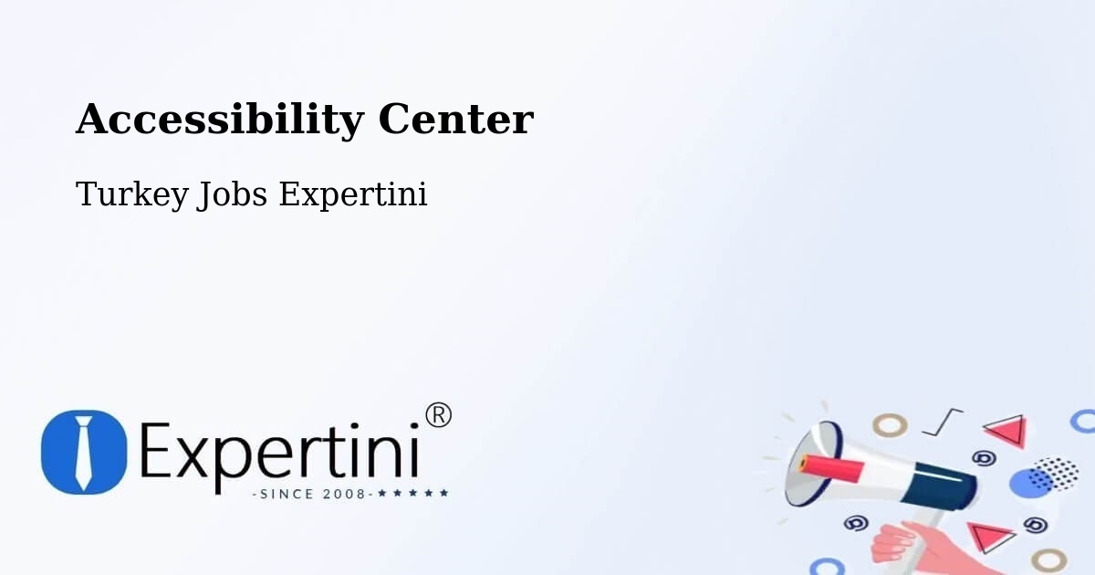 Accessibility Statement – Çankaya - Turkey Jobs Expertini